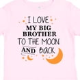 thumbnail image 4 of Inktastic I Love My Big Brother to the Moon and Back Boys or Girls Toddler T-Shirt, 4 of 5