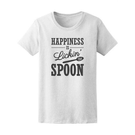 Food Happiness Is Lickin Spoon Women's Tee - Image by Shutterstock