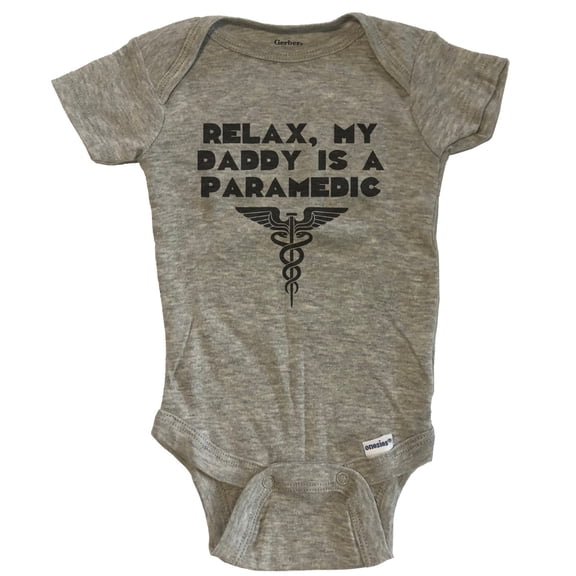 Relax My Daddy Is A Paramedic Funny Baby Bodysuit - Grey