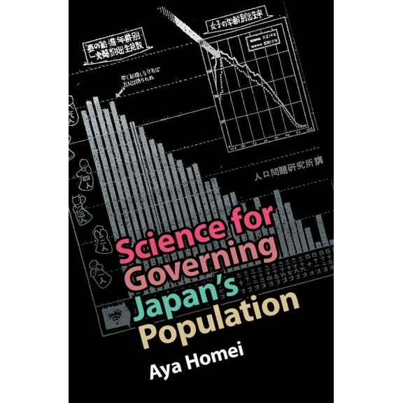 Science in History Science for Governing Japan's Population, (Hardcover)
