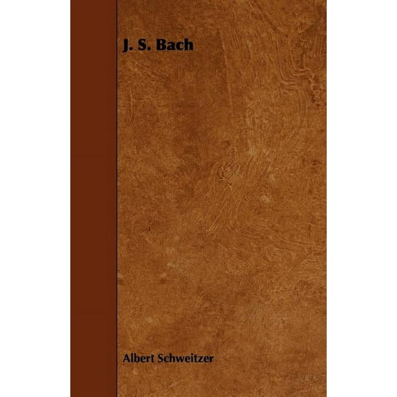 J. S. Bach, (Paperback)