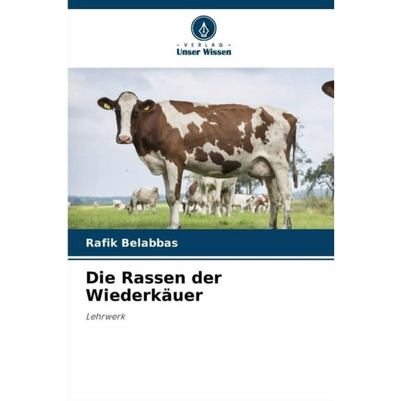 Die Rassen der WiederkÃ¤uer, (Paperback)