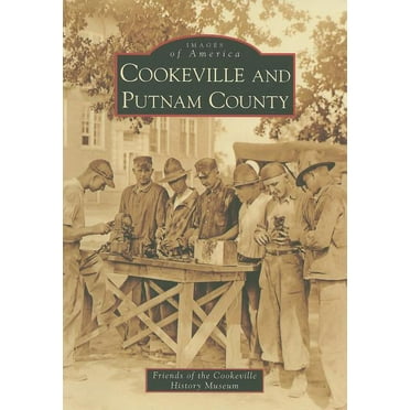 Images of America: Cookeville and Putnam County (Paperback)