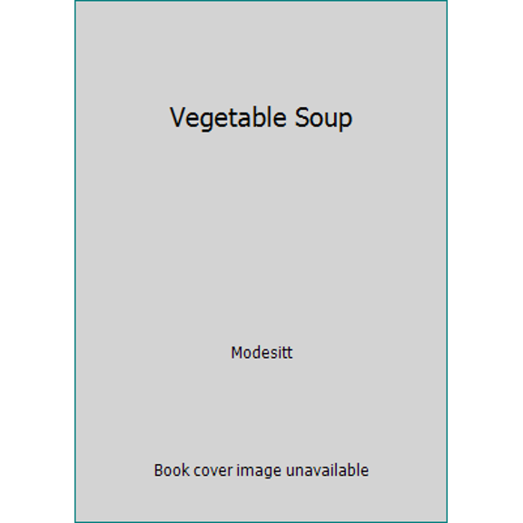 Pre-Owned Vegetable Soup (Hardcover) 0027676307 9780027676303