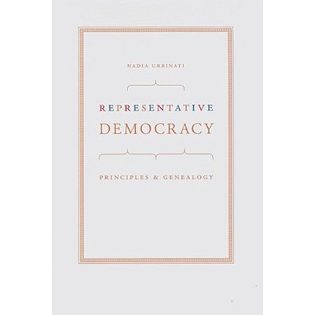 Representative Democracy : Principles and (A Representative Democracy Would Best Be Described As)
