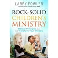 thumbnail image 1 of Pre-Owned Rock-Solid Children's Ministry: Biblical Principles That Will Transform Your Ministry (Hardcover) 0830765433 9780830765430, 1 of 1