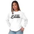 thumbnail image 3 of In Your Dreams Inspirational Saying Women Plus Size Long Sleeve Graphic Tee Brisco Brands 2X, 3 of 5