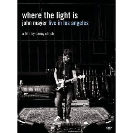 Where The Light Is: John Mayer Live In Los Angele