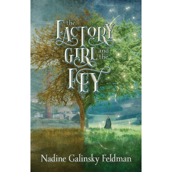 The Factory Girl and the Fey, (Paperback)