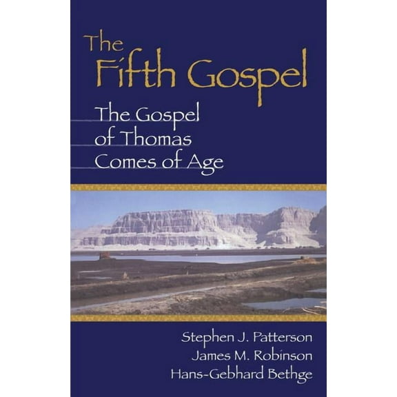 Fifth Gospel: The Gospel of Thomas Comes of Age, (Paperback)