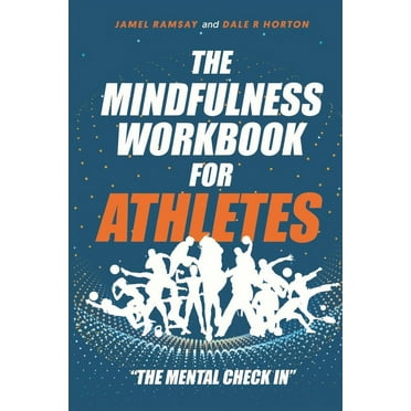 The Mindfulness Workbook for Athletes (Paperback)