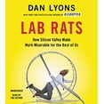 thumbnail image 1 of Rats de Laboratoire: Comment la Vallée de Silicium A Rendu le Travail Misérable pour le Reste d'Entre Nous, 1 of 5
