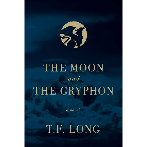 The Moon and The Gryphon, (Paperback)