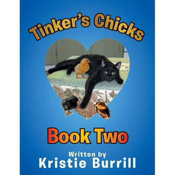 Tinker's Chicks: Book Two