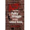 AIDS and the Policy Struggle in the United States, (Paperback)