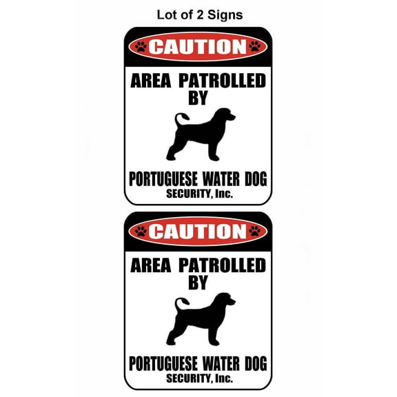 2-Count Caution Area Patrolled by a Portuguese Water Dog 9 inch x 11.5 inch Laminated Dog Sign