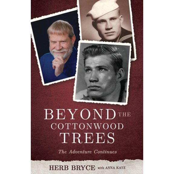 Pre-Owned Beyond the Cottonwood Trees: The Adventure Continues (Paperback) 1734388544 9781734388541