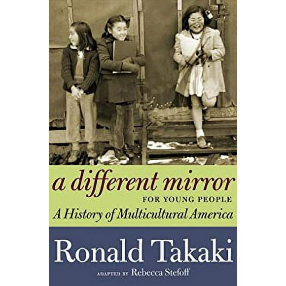 Pre-Owned A Different Mirror for Young People : A History of Multicultural America 9781609804169