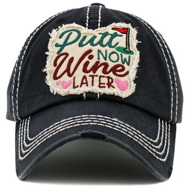 Putt Now Wine Later Distressed Vintage Washed Baseball Cap Women Golf Alcohol