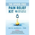 thumbnail image 2 of Opioid-Free Pain Relief Kit, Beth Darnall Paperback, 2 of 4