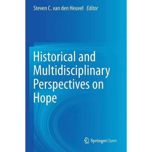 Historical and Multidisciplinary Perspectives on Hope, (Paperback)