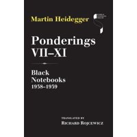 Ponderings VII-XI : Black Notebooks 1938-1939