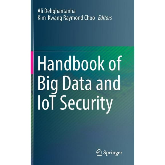 Handbook of Big Data and Iot Security, (Hardcover)