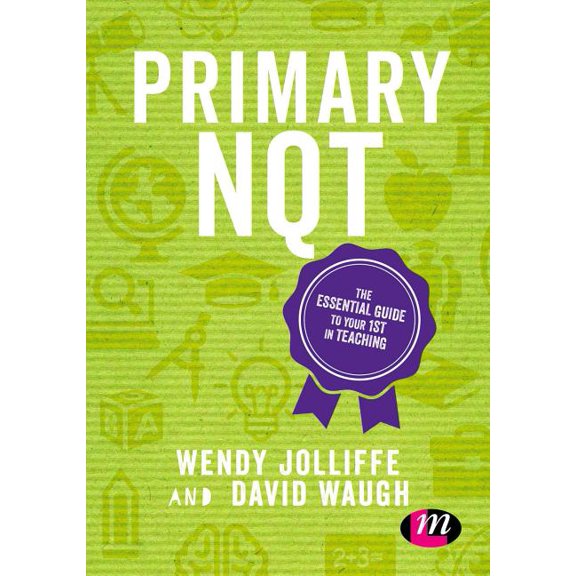 Nqt: The beginning teacher's guide to outstanding practice, (Hardcover)