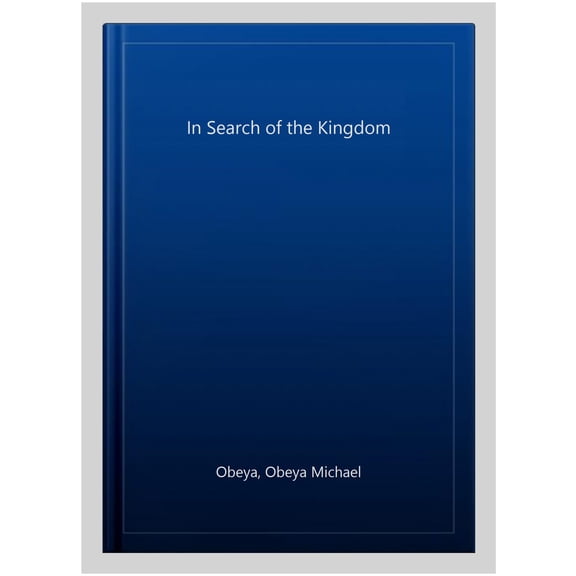 Pre-Owned In Search of the Kingdom