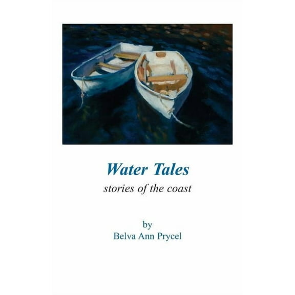 Water Tales: Stories of the Coast, (Paperback)