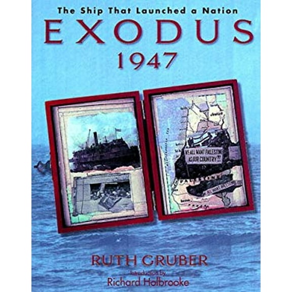 Pre-Owned Exodus 1947 : The Ship That Launched a Nation (Hardcover) 9780812931549