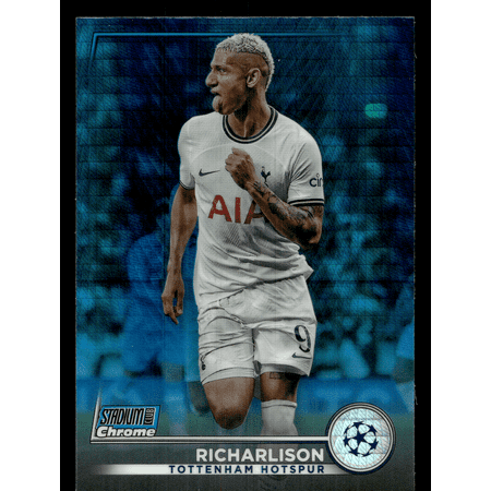 2023 Topps Stadium Club Chrome Richarlison #4 Blue Prism Tottenham Hotspur Soccer Trading Card