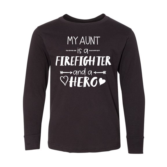 Inktastic My Aunt is a Firefighter and a Hero Long Sleeve Youth T-Shirt