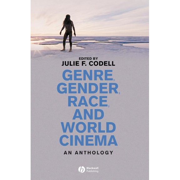 Genre, Gender, Race and World Cinema: An Anthology, (Hardcover)