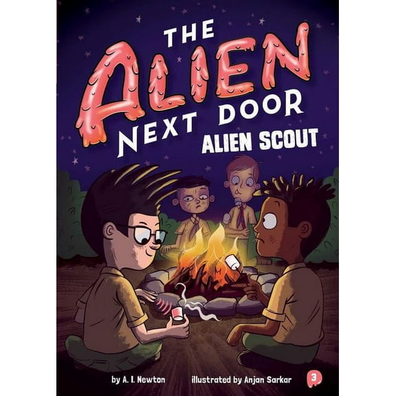 The Alien Next Door: The Alien Next Door 3: Alien Scout (Hardcover)