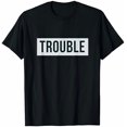 thumbnail image 1 of Trouble-Makers Unite : T-Shirt Assorti Drôle pour Couple - comme sur l'Image - 3TG, 1 of 2