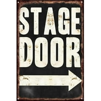 Stage Door Theatre Music Actor Musician Performer Gift Metal Sign Plaque Wall Art Decorations Room Rules Sign House Stuff Garden Bathroom Bedroom Outdoor House Sign Decor 12x16 Inch