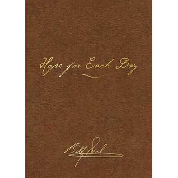 Pre-Owned Hope for Each Day: Words of Wisdom and Faith (Hardcover) 0718016661 9780718016661