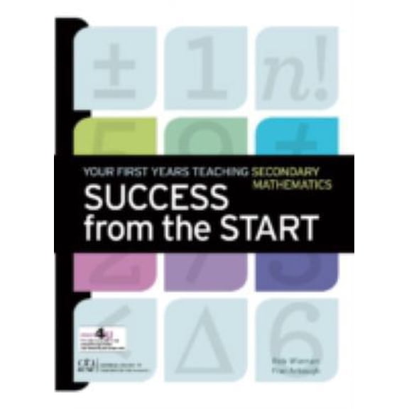 Pre-Owned Success from the Start: Your First Years Teaching Secondary Mathematics (Paperback) 0873536738 9780873536738