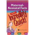 thumbnail image 1 of Pre-Owned Maternal-Neonatal Facts Made Incredibly Quick! (Paperback) 1582553831 9781582553832, 1 of 1