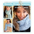 thumbnail image 2 of Classic Elite Shawls, Wraps and Scarves: 20 Ideas, 3 Ways, 2 of 3
