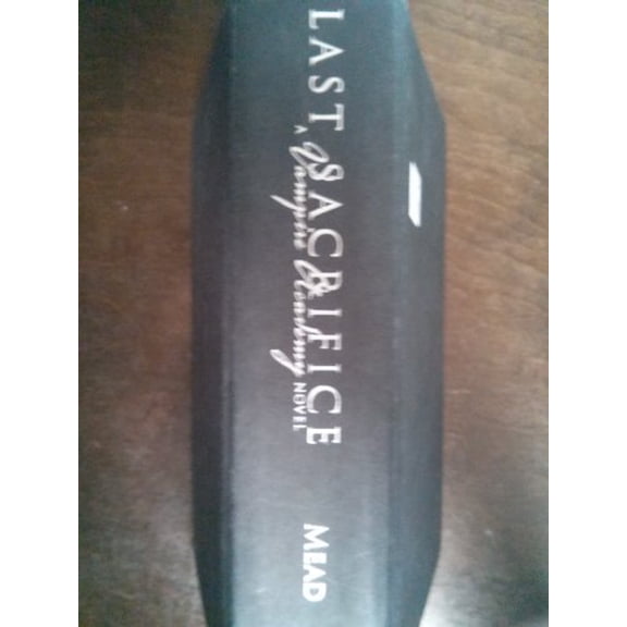 Pre-Owned Last Sacrifice (Vampire Academy, Book 6), 9781595143068, 1595143068, Hardcover,