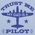 thumbnail image 3 of CafePress - Trust Me My Dad Is A Pilot Toddler T Shirt - Cute Toddler T-Shirt, 100% Cotton, 3 of 4