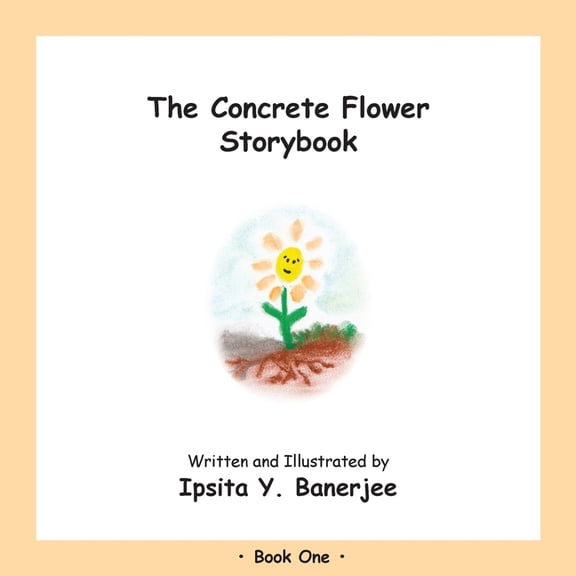 Concrete Flower The Concrete Flower Storybook: Book One, (Paperback)