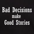 thumbnail image 3 of CafePress - Bad Decisions Make Good Stories Dark T Shirt - Men's Classic Graphic Cotton T-Shirt, 3 of 4