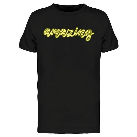 Amazing Neon Sign T-Shirt Men -Image by Shutterstock, Male 3X-Large