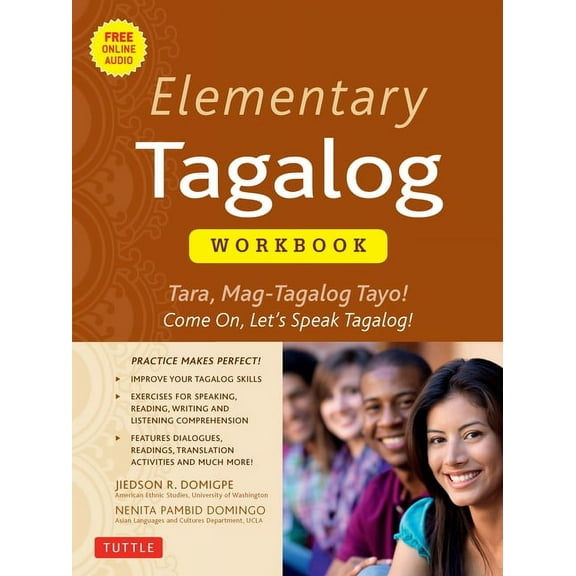 Elementary Tagalog Workbook: Tara, Mag-Tagalog Tayo! Come On, Let's Speak Tagalog! (Online Audio Download Included), (Paperback)