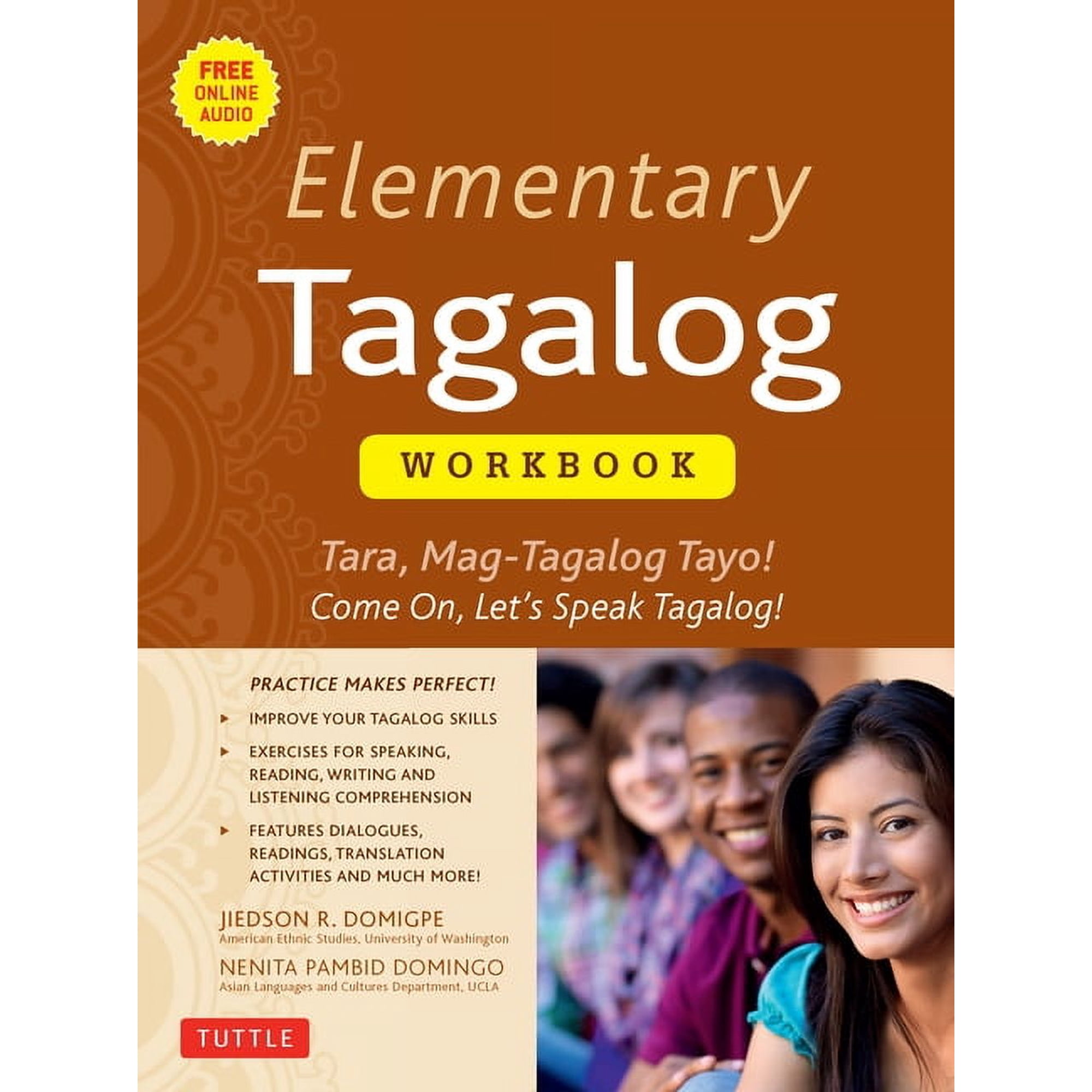 Elementary Tagalog Workbook: Tara, Mag-Tagalog Tayo! Come On, Let's Speak Tagalog! (Online Audio Download Included), (Paperback)