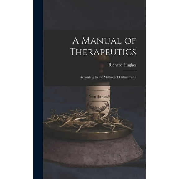 A Manual of Therapeutics (Hardcover)