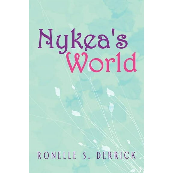Nykea's World, (Paperback)